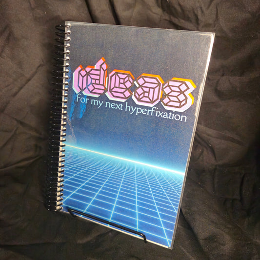 Ideas for My Next Hyperfixation Notebook