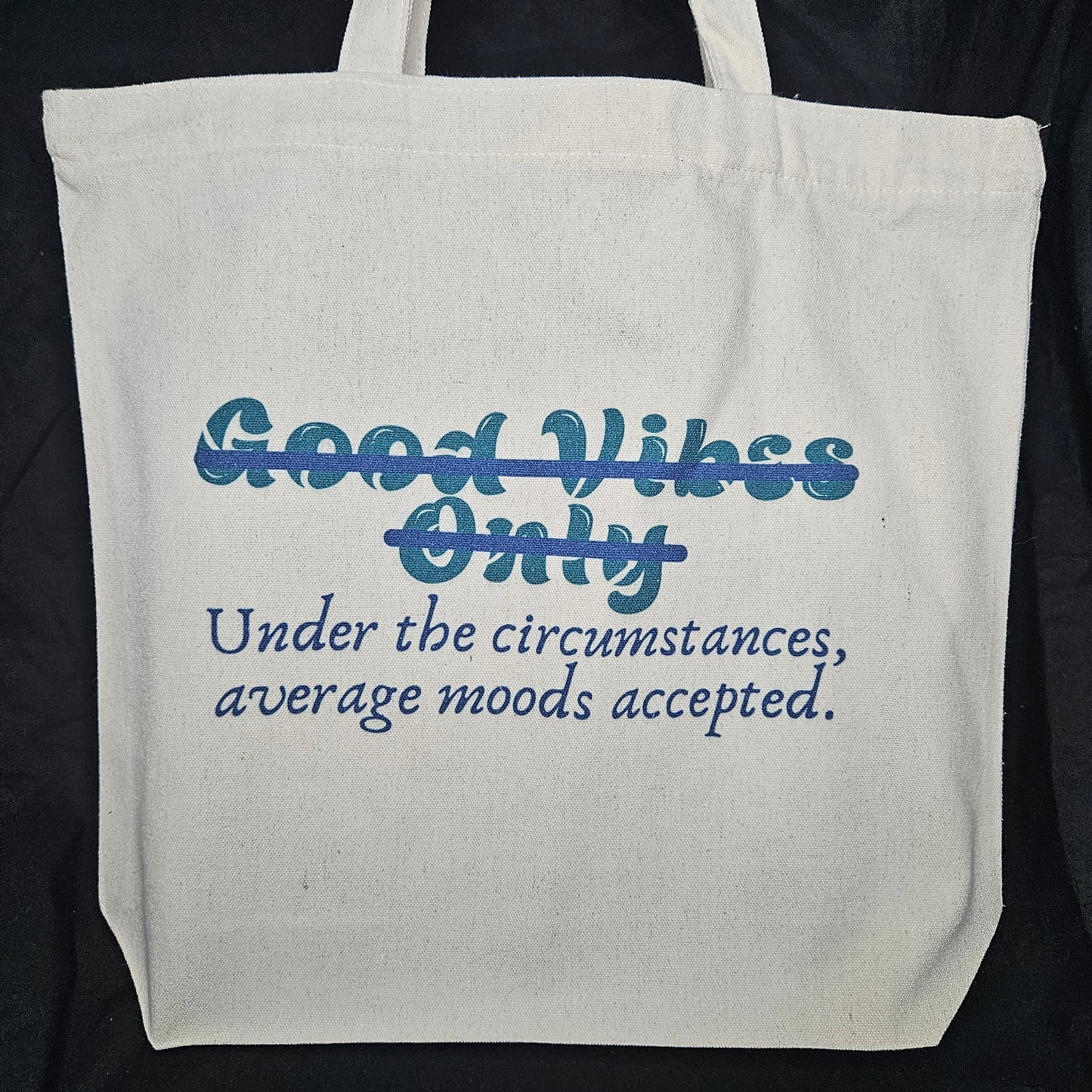 Good Vibes...ish Tote – Lowering Expectations Like a Pro