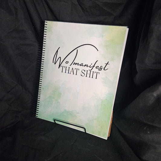 Womanifest That Shit Notebook