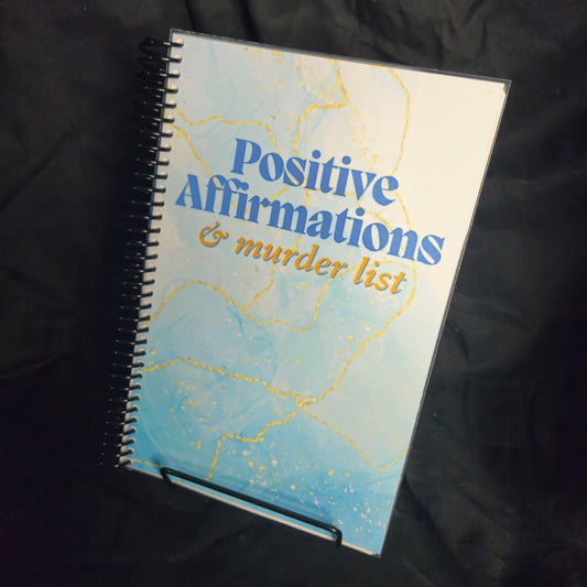Positive Affirmations & Murder List Notebook