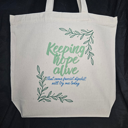 Keeping Hope Alive Tote – Ready to Serve Some Realness