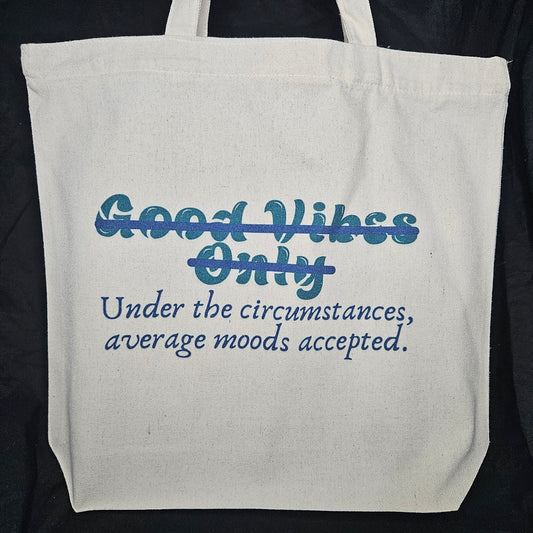 Good Vibes...ish Tote – Lowering Expectations Like a Pro