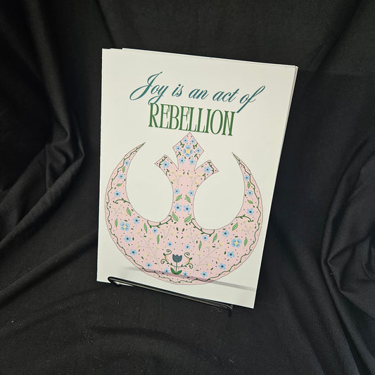 Joy is an Act of Rebellion Card