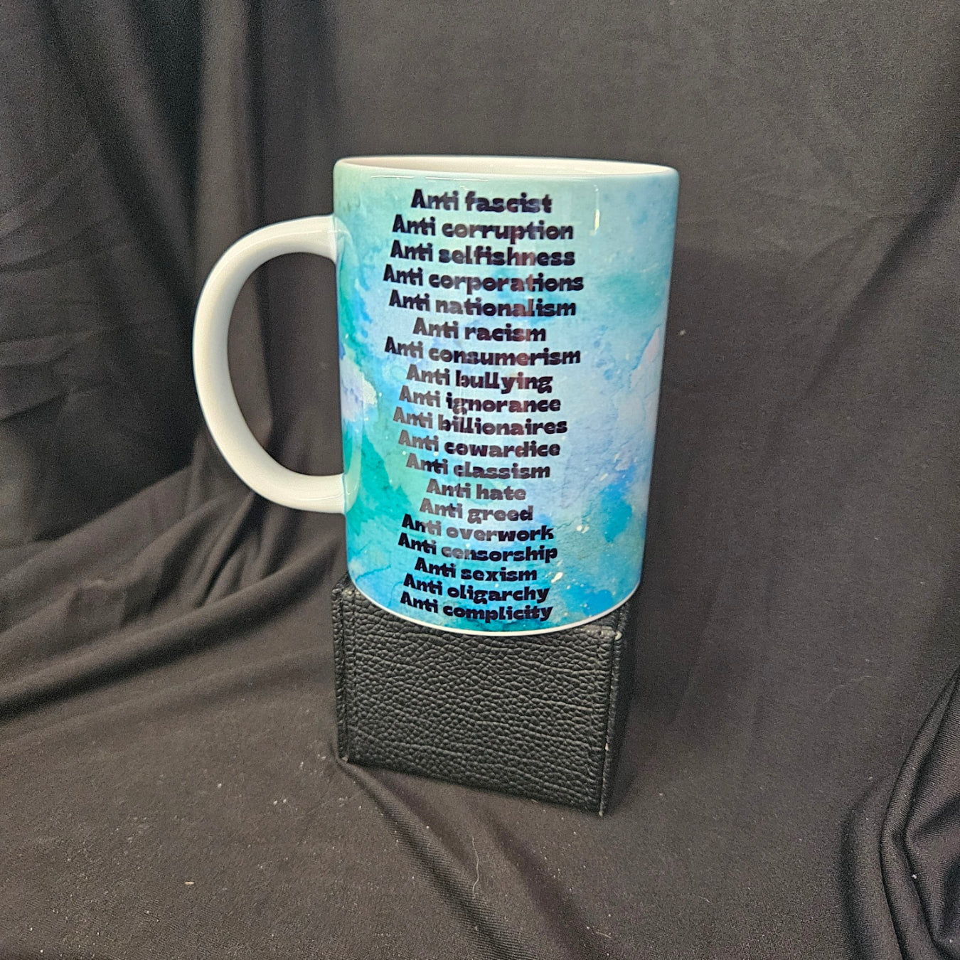 The Everything You Stand For Mug (and Everything You Stand Against Too) (15oz)