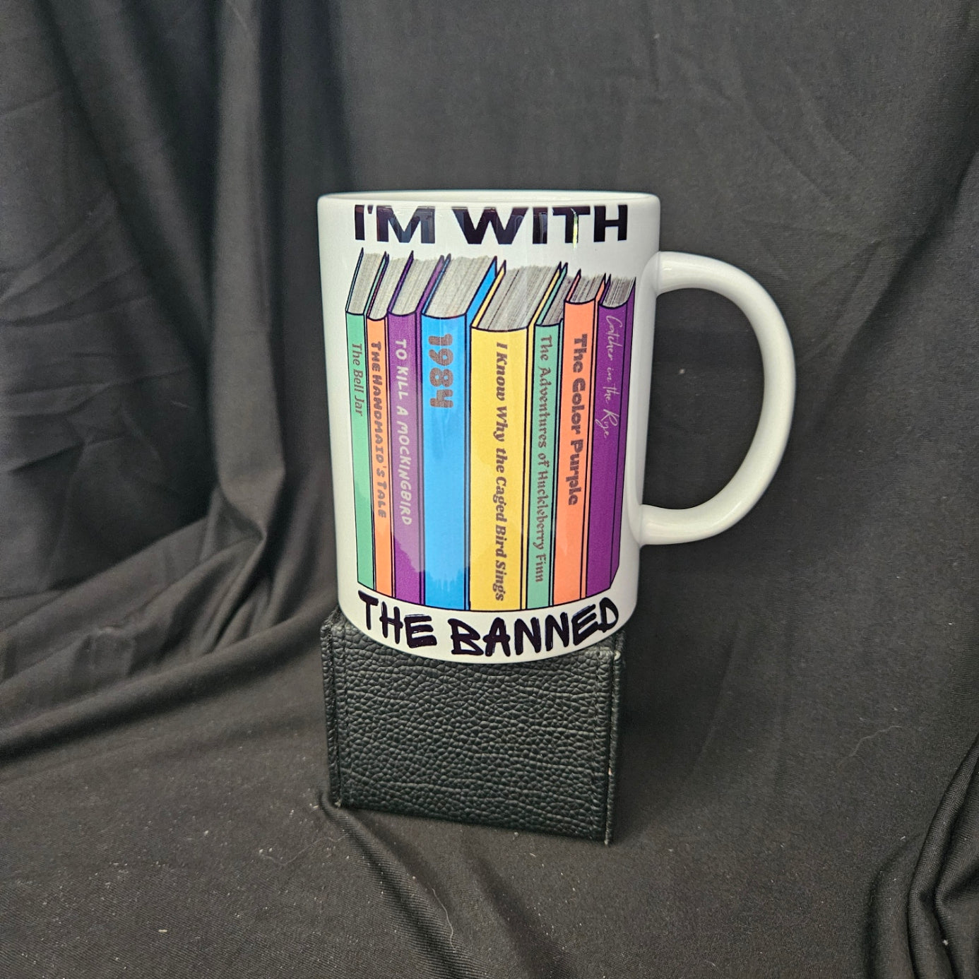 I'm With the Banned Mug – 15oz of Rebellious Reading