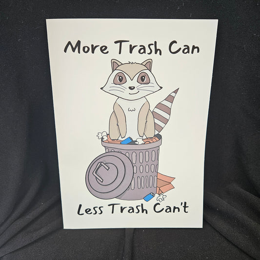 More Trash Can, Less Trash Can’t – Raccoon Humor Card