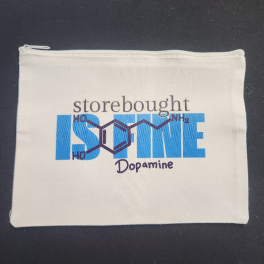 Storebought (Dopamine) is Fine – Meds Zippered Pouch