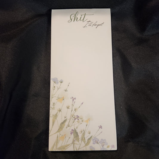 Shit I’ll Forget – Tear-Off Notepad for Hot Messes