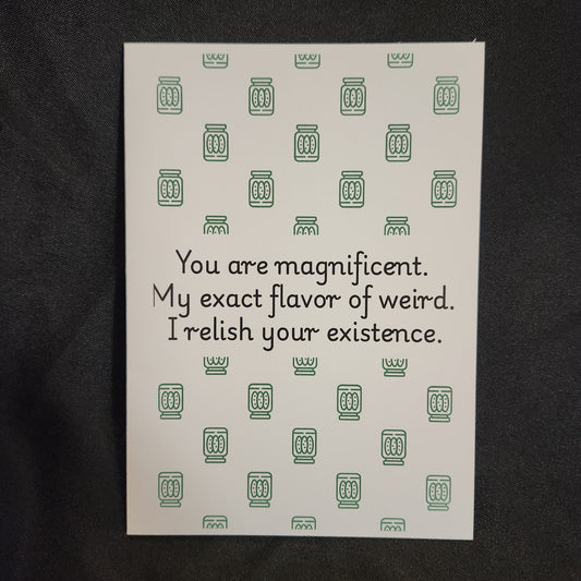 You Are Magnificent – Weirdness Appreciation Card