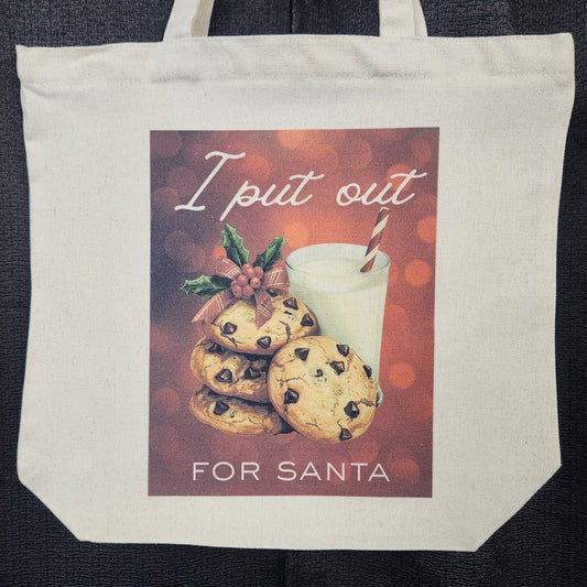 I Put Out for Santa tote bag