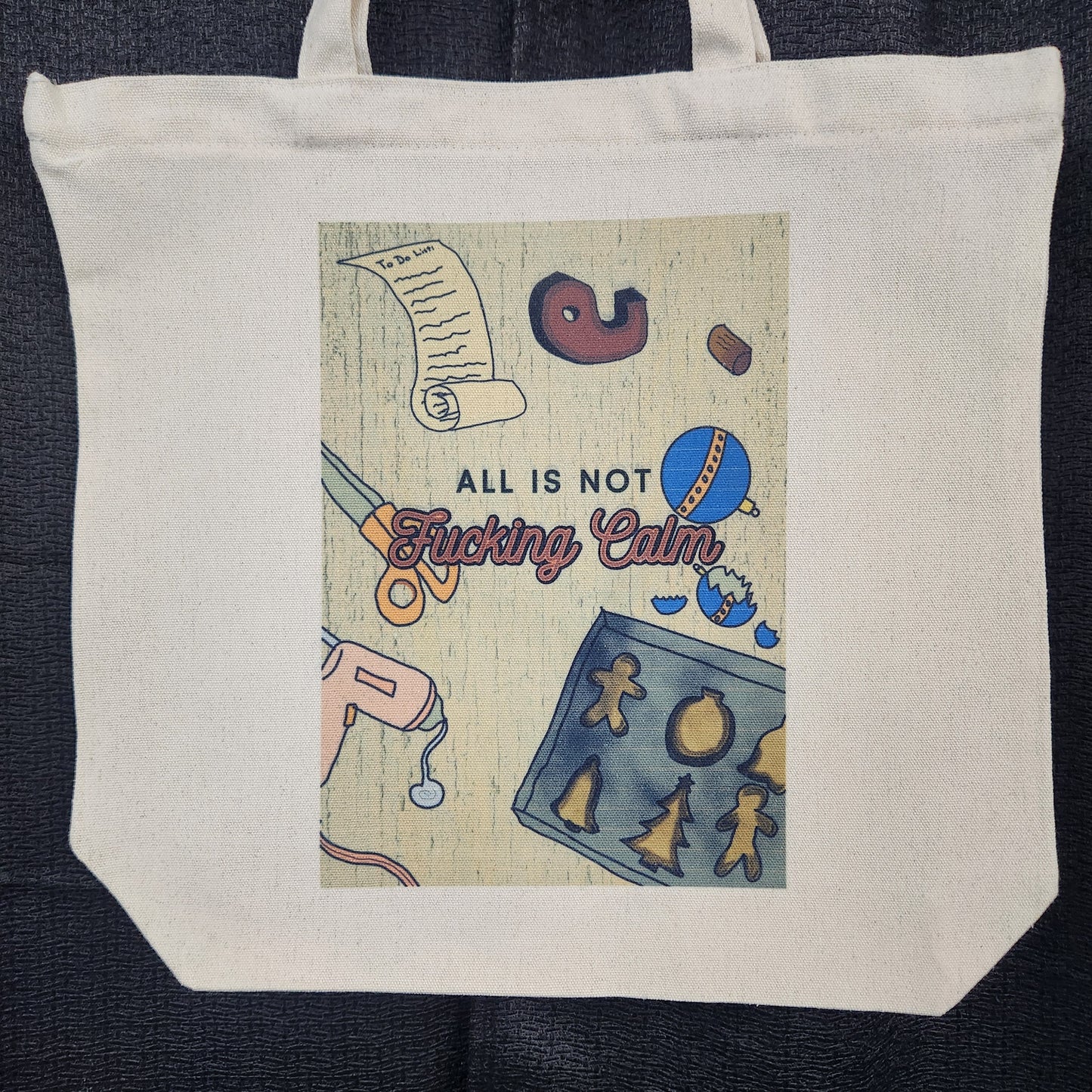 All is Not. Fucking. Calm. tote bag